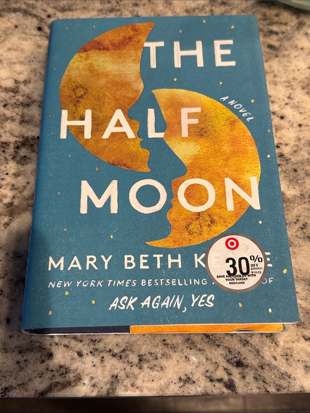 The Half Moon by Mary Beth Keane - Blue & Gold Hardcover